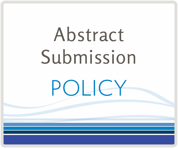 Abstract Submission Policy Abstract Submission Policy